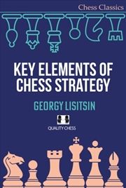 Buy Key Elements Of Chess Strategy