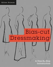 Buy Bias Cut Dressmaking