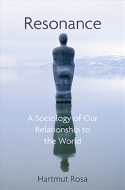 Buy Resonance A Sociology Of The R