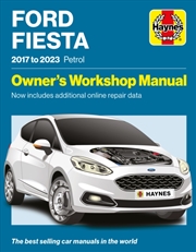 Buy Ford Fiesta 2017 To 2023 Petrol : Owners Workshop Manual - Now Includes Additional Online Repair Dat