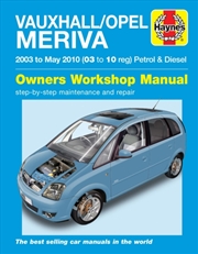 Buy Vauxhall/Opel Meriva Petrol & Diesel (03 - May 10) Haynes Repair Manual