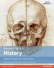 Buy Edexcel Gcse (9-1) History Medicine Through Time, C1250-Present Student Book