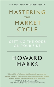 Buy Mastering The Market Cycle : Getting The Odds On Your Side