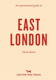 Buy An Opinionated Guide To East London (Third Edition)