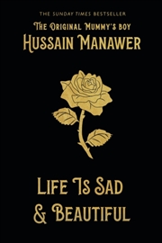 Buy Life Is Sad And Beautiful : The Sunday Times Bestseller