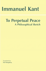 Buy To Perpetual Peace : A Philosophical Sketch