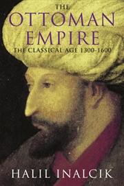 Buy The Ottoman Empire : 1300-1600