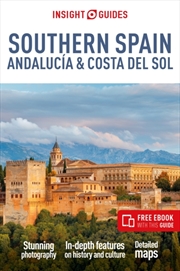 Buy Insight Guides Southern Spain, Andalucia & Costa Del Sol: Travel Guide With Ebook