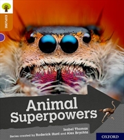 Buy Oxford Reading Tree Explore With Biff, Chip And Kipper: Oxford Level 8: Animal Superpowers
