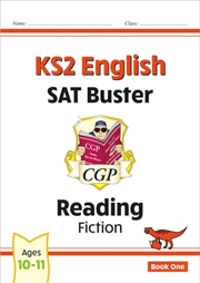 Buy Ks2 English Reading Sat Buster: Fiction - Book 1 (For The 2026 Tests)