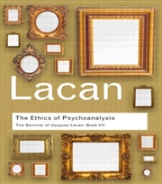 Buy The Ethics Of Psychoanalysis : The Seminar Of Jacques Lacan: Book Vii