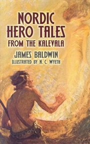 Buy Nordic Hero Tales From The Kalevala