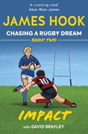 Buy Chasing A Rugby Dream : Book Two: Impact