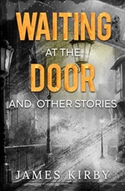 Buy Waiting At The Door And Other Stories
