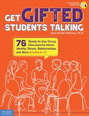 Buy Get Gifted Students Talking : 76 Ready-To-Use Group Discussions About Identity, Stress, Relationship