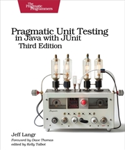 Buy Pragmatic Unit Testing In Java With Junit, Third Edition