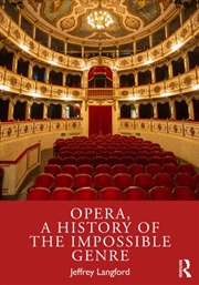 Buy Opera, A History Of The Impossible Genre