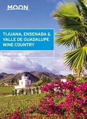 Buy Moon Tijuana, Ensenada & Valle De Guadalupe Wine Country (First Edition)