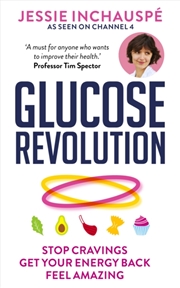 Buy Glucose Revolution : The Life-Changing Power Of Balancing Your Blood Sugar