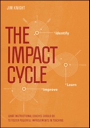 Buy The Impact Cycle : What Instructional Coaches Should Do To Foster Powerful Improvements In Teaching