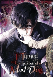 Buy I Tamed My Ex-Husband’S Mad Dog, Vol. 1