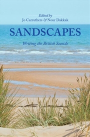 Buy Sandscapes : Writing The British Seaside
