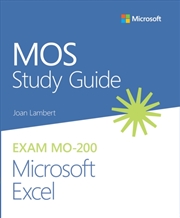 Buy Mos Study Guide For Microsoft Excel Exam Mo-200