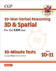 Buy 11+ Cem 10-Minute Tests: Non-Verbal Reasoning 3D & Spatial - Ages 10-11 Book 1 (With Online Ed)