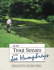 Buy On The Trout Stream With Joe Humphreys