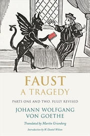 Buy Faust : A Tragedy, Parts One And Two, Fully Revised