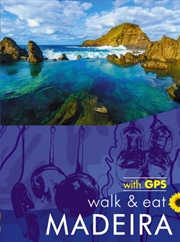 Buy Madeira Walk & Eat Sunflower Guide : Walks, Restaurants And Recipes