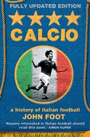 Buy Calcio : A History Of Italian Football