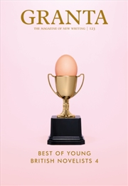 Buy Granta 123 : Best Of Young British Novelists 4