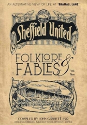 Buy Folklore And Fables Ii : An Alternative Look At Sheffield United