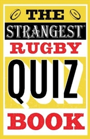 Buy The Strangest Rugby Quiz Book