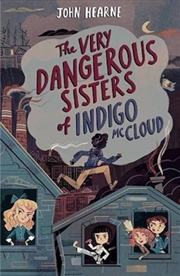 Buy The Very Dangerous Sisters Of Indigo Mccloud