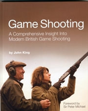 Buy Game Shooting : A Comprehensive Insight Into Modern British Game Shooting