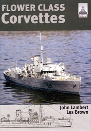 Buy Flower Class Corvettes: Shipcraft Special