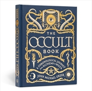 Buy The Occult Book : A Chronological Journey, From Alchemy To Wicca