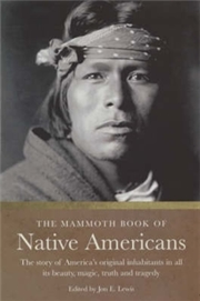 Buy The Mammoth Book Of Native Americans