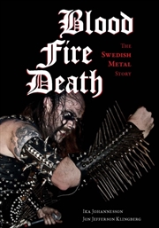 Buy Blood, Fire, Death : The Swedish Metal Story