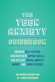 Buy The Teen Anxiety Guidebook