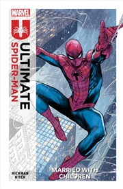Buy Ultimate Spider-Man Vol. 1: Married With Children
