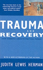 Buy Trauma And Recovery : From Domestic Abuse To Political Terror
