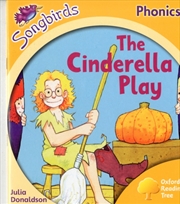 Buy Oxford Reading Tree Songbirds Phonics: Level 5: The Cinderella Play