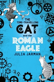 Buy The Time-Travelling Cat And The Roman Eagle