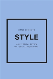 Buy Little Guides To Style Iii Gift Set : A Historical Review Of Four Fashion Icons