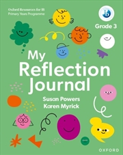 Buy Oxford Resources For Ib Pyp: My Reflection Journal Grade 3