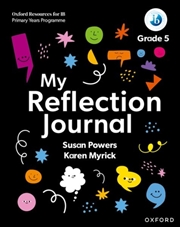 Buy Oxford Resources For Ib Pyp: My Reflection Journal Grade 5