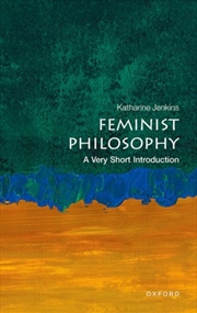 Buy Feminist Philosophy : A Very Short Introduction